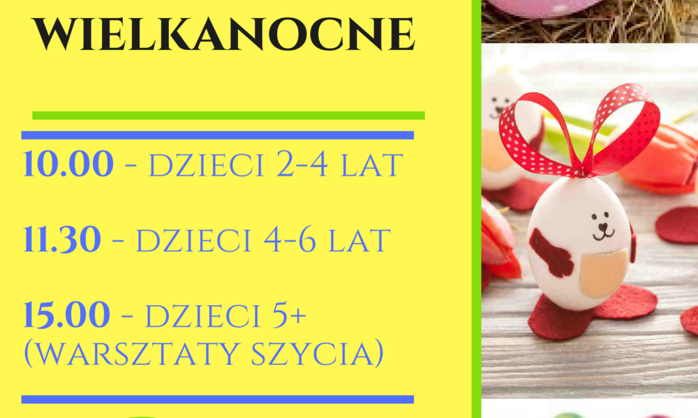 Rodzinne Warsztaty Wielkanocne